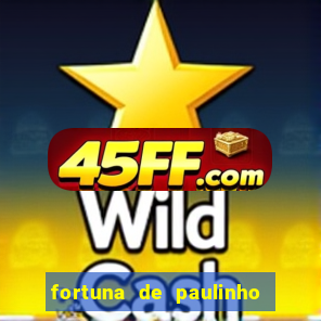 fortuna de paulinho roupa nova